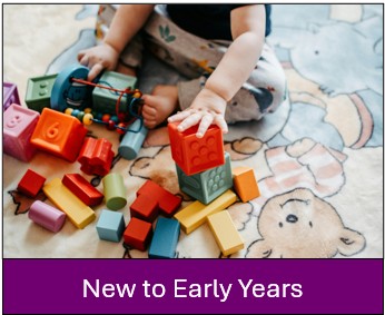 New to Early Years